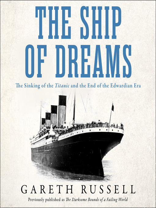 Title details for The Ship of Dreams by Gareth Russell - Wait list